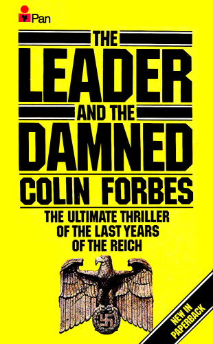 Leader and the Damned, The   Colin Forbes