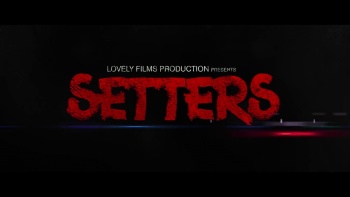 Setters (2019) 1080p - WEB HD - AVC - AAC-Team IcTv Exclusive Setters (2019) 1080p - WEB HD - AVC - AAC-Team IcTv Exclusive