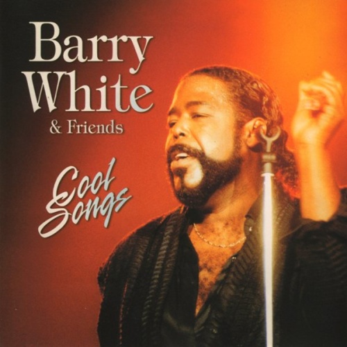 Barry White & Friends Cool [ ]