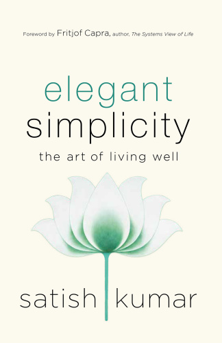 Elegant Simplicity   The Art of Living Well