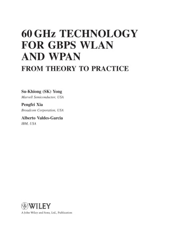 GHz Technology for Gbps WLAN and WPAN From Theory to Practice 60