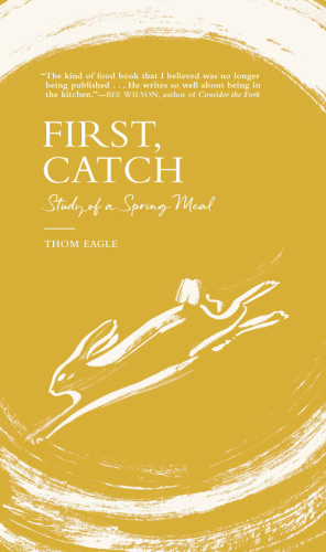 First, Catch Study of a Spring Meal