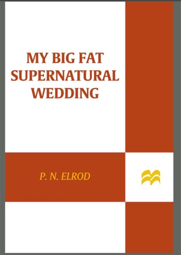 Jim Butcher, PN Elrod My Big Fat Supernatural Wedding (v5)