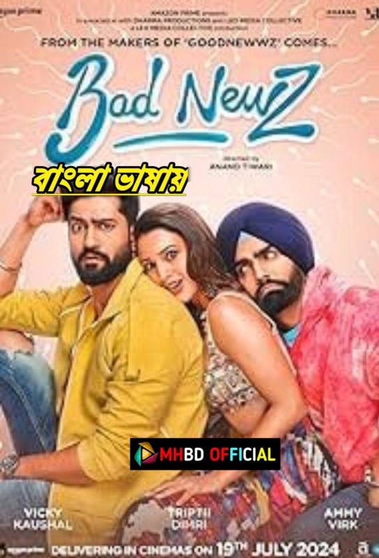 Bad Newz 2024 Bengali Dubbed Movie 720p Click to Download