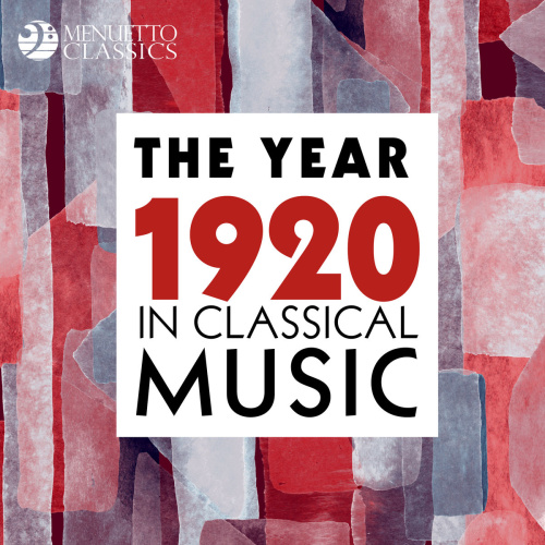 Various Artists The Year 1920 in Classical Music (2020)