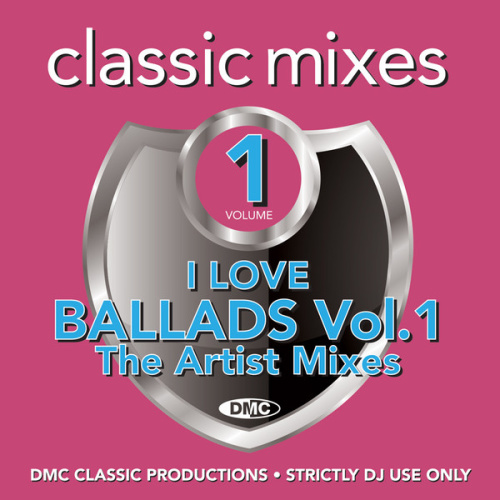 DMC Classic Mixes I Love Ballads Vol 1