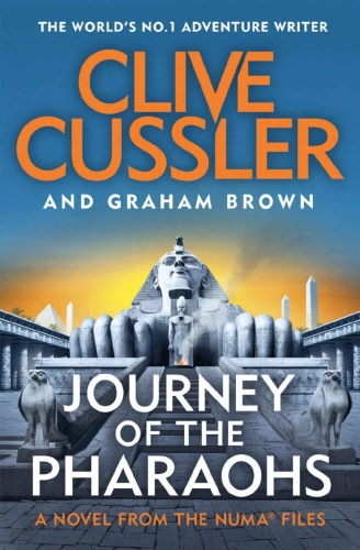 Journey of the Pharaohs   NUMA   Cussler, Clive