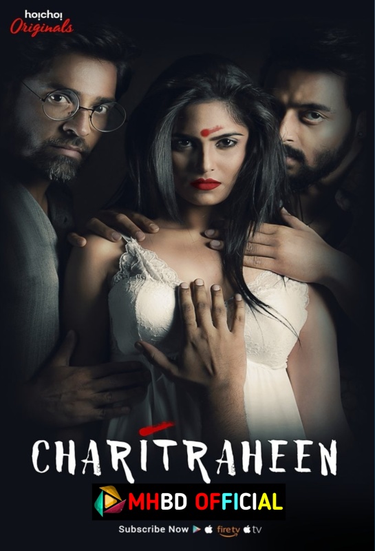 Charitraheen (2018) S01 Complete Hoichoi Orginals Bengali Web Series AMZN WEB-DL (Bengali ORG AAC2.0.H x264) 720p & 480p – Zip File – Click To Download