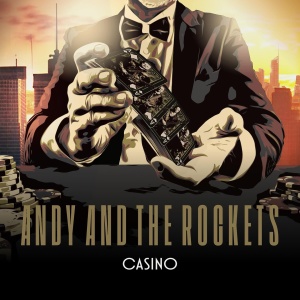Andy And The Rockets - Casino (2025).mp3 - 320 Kbps