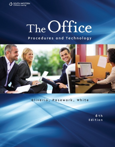 The Office   Procedures and Technology, 6th Edition