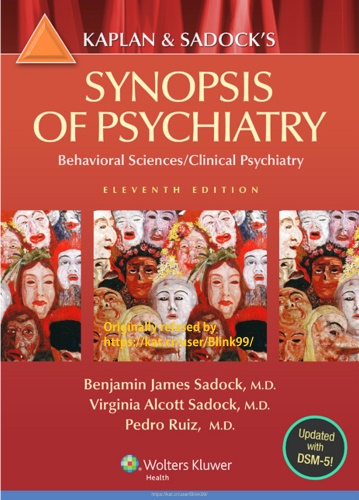 Kaplan and Sadock s Synopsis of Psychiatry 11th Edition (2015)