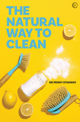 The Natural Way to Clean Chemical free cleaning save money and the planet!