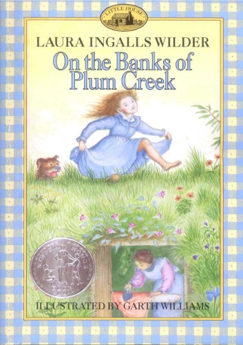Laura Ingalls Wilder   [Little House 04]   On the Banks of Plum Creek