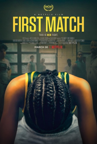 First Match 2018 WEBRip XviD MP3-XVID
