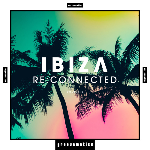VA Ibiza Re Connected Vol 5