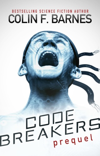 Code Breakers 00 Prequel   Colin F Barnes