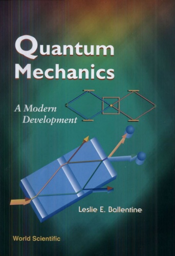 Quantum Mechanics   A Modern Development, 2nd Edition