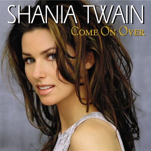 Shania Twain Come On Over (1997)