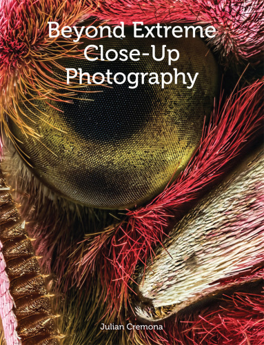 Beyond Extreme Close Up Photography