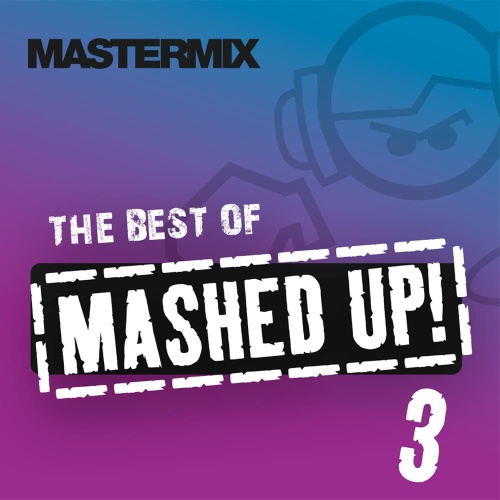 Mastermix The Best Of Mashed Up 3 (2023)[Mp3][UTB]