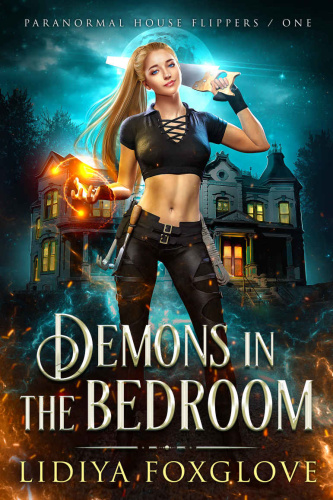 Demons in the Bedroom Paranorm   Foxglove, Lidiya