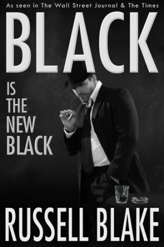 BLACK 03 BLACK Is The New BLACK Russell Blake