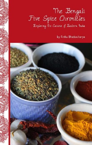 The Bengali Five Spice Chronicles