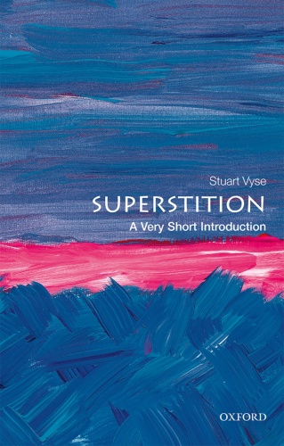 Superstition A Very Short Introduction (Very Short Introductions)