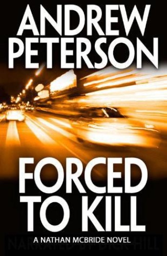 Forced to Kill   Andrew Peterson