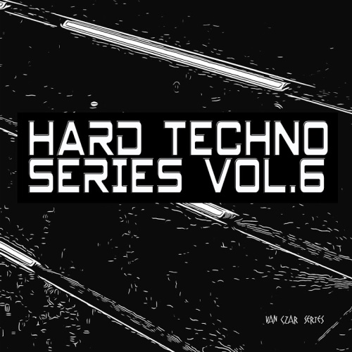 VA Hard Techno Series Vol 6 (VCS217) 2020