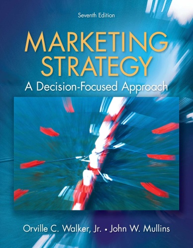 Marketing Strategy A Decision Focused Approach, 7 edition