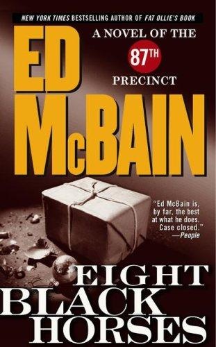 Ed McBain   87th Precinct 38   Eight Black Horses