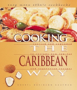 Cheryl Davidson Kaufman Cooking the Caribbean Way