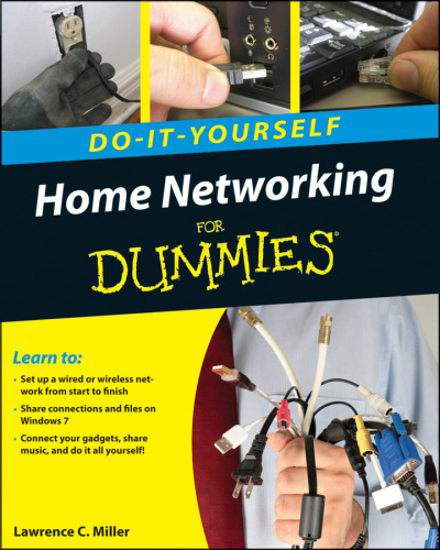 Home Networking Do It Yourself for Dummies