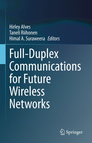 Full Duplex Communications for Future Wireless Networks