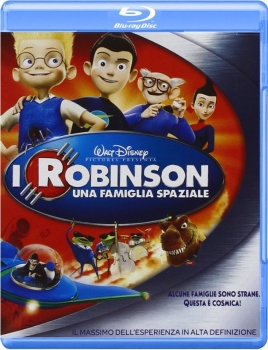 I Robinson - Una famiglia spaziale (2007) Full Blu-Ray 39Gb AVC ITA DTS 5.1 ENG LPCM 5.1 MULTI