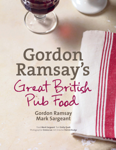Gordon Ramsey's Great British Pub Food