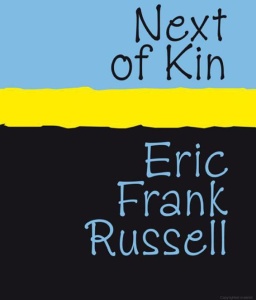 Russell, Eric Frank   Next of Kin (1986, Pollinger in Print)
