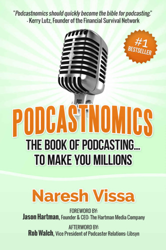 Podcastnomics   The Book Of Podcasting To Make You Millions
