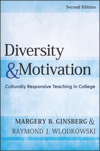 Diversity and Motivation Culturally Responsive Teaching in College (Jossey-Bass