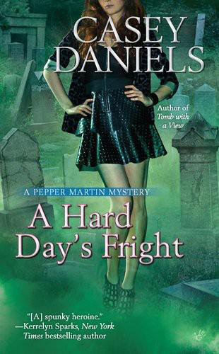 A Hard Day's Fright   Casey Daniels