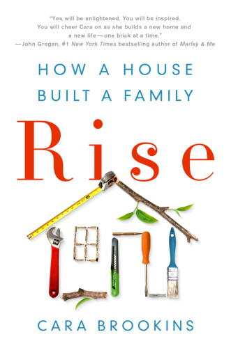 Rise   How a House Built a Family