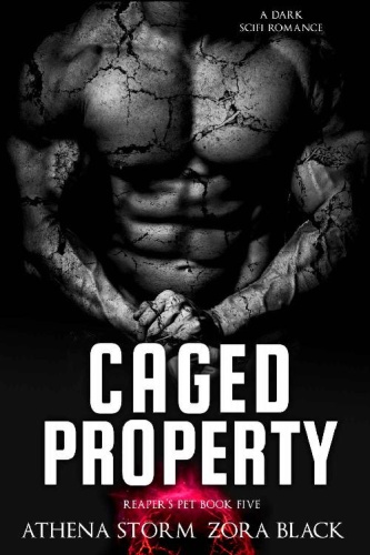 Caged Property A Dark SciFi Ro   Athena Storm