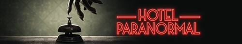 Hotel Paranormal S01E08 Dark Secrets 720p TRVL WEBRip AAC2 0 x264-BOOP 