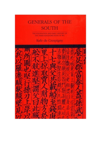 Generals of the South The Foundation And Early History Of The Three Kingdoms State...