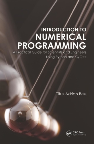 Introduction to Numerical programming A practical guide for scientists and engin