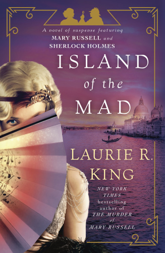 Laurie R King [Mary Russell 015] Island of the Mad