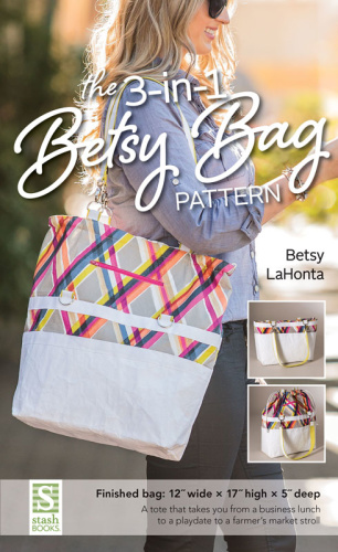 3 In 1 Betsy Bag Pattern