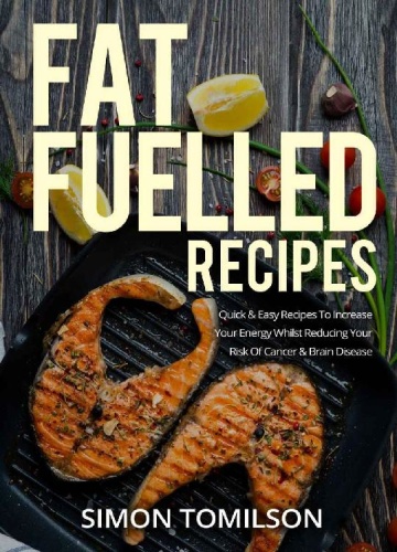 Fat Fuelled Recipes