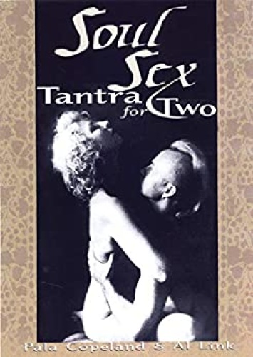 Soul Sex   Tantra for Two ()